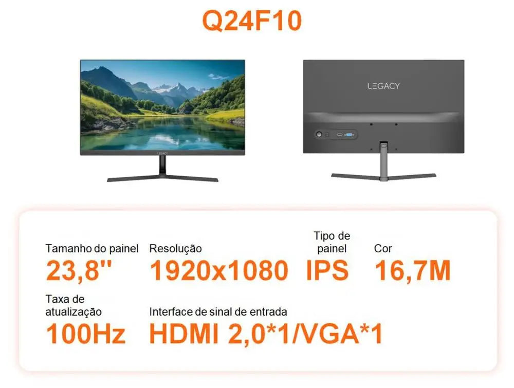 Monitor Full HD 1ms Legacy Q24F10 23,8" IPS LED VGA e HDMI FreeSync / G-Sync